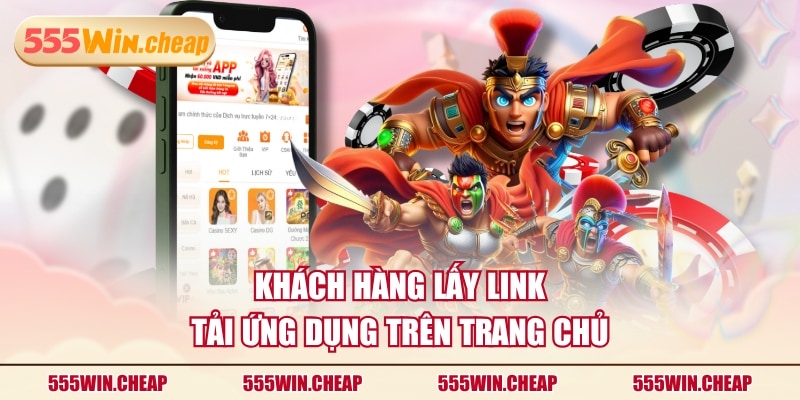 Khách hàng lấy link tải ứng dụng trên trang chủ